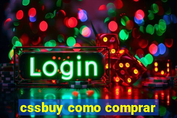 cssbuy como comprar